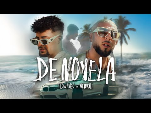 FLOWTIAGO, NEWKILI - DE NOVELA (Videoclip Oficial)