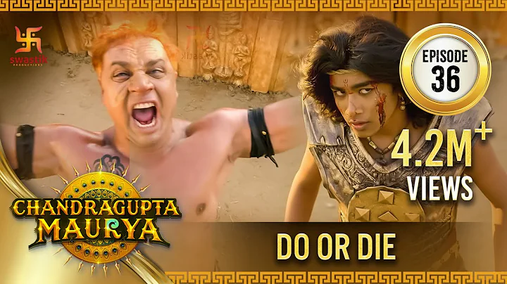 | Chandragupta Maurya |     | EP 36 | Swastik Prod...