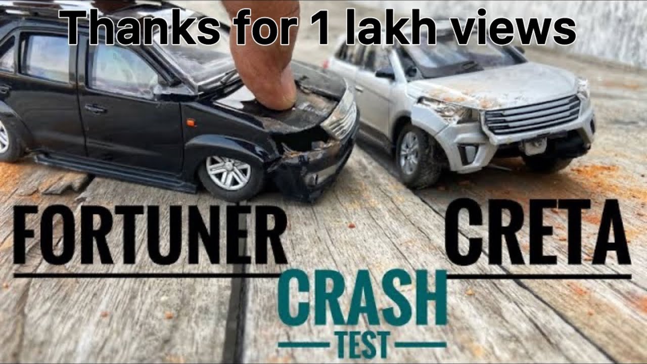 Hyundai CRETA Crash Test vis Toyota FORTUNER | Destroying model cars CRETA FORTUNER In slow motion