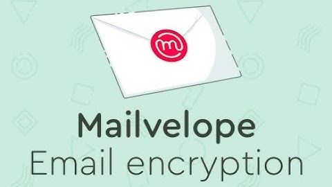 Encrypting Your E-Mails Using PGP Mailvelope For Confidentiality