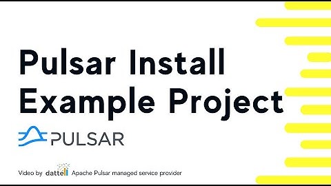 Apache Pulsar Installation - Pulsar Demo