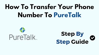 How To Transfer Your Phone Number To Puretalk
