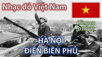 HÀ NỘI ĐIỆN BIÊN PHỦ (1972) - Đồng ca Đài Tiếng nói Việt Nam