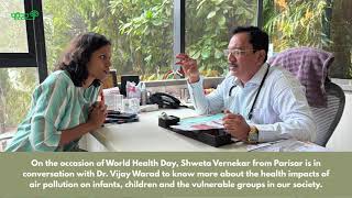 How does air pollution effect your child's health? | Expert Dr. Vijay Warad on World Health Day