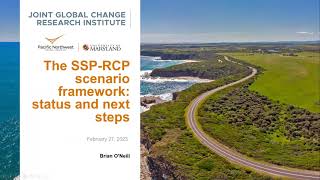 The SSP RCP scenario framework status and next steps - Brian O'Neill
