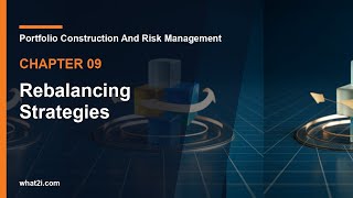 09 Rebalancing Strategies | Portfolio Construction And Risk Management