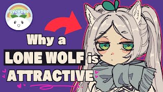What Makes a True Lone Wolf Attractive by Psych2Go 43,572 views 6 days ago 4 minutes, 52 seconds