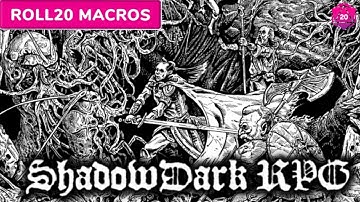 Shadowdark Macros for Roll20!