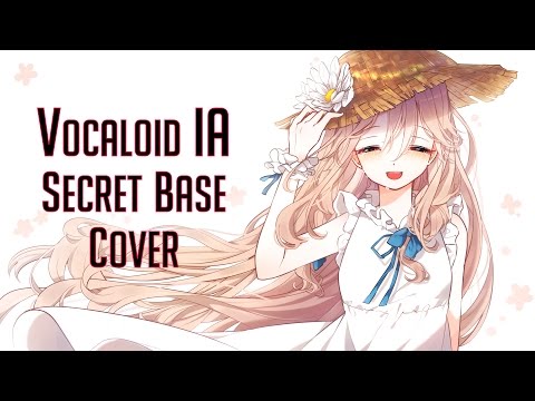 이아 / IA - Secret Base Full【Anohana ED】