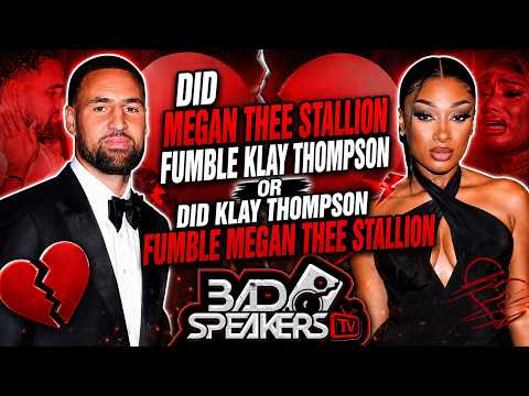 Did Megan Thee Stallion Fumble Klay Thompson? Or Did Klay Thompson Fumble Megan Thee Stallion?