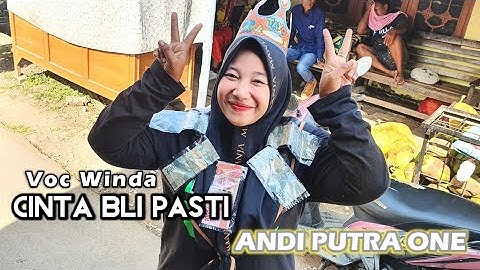 ANDI PUTRA 1 Cinta Bli Pasti Voc Winda Live Tukdana Sukamulya Tgl 27 Juli 2022