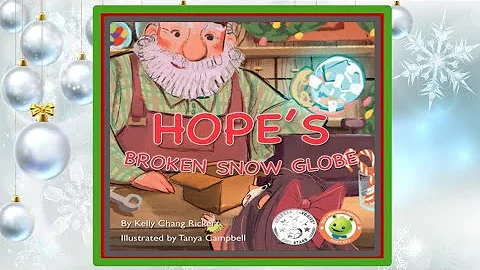 Hope's Broken Snow Globe Read Aloud Kid's Book