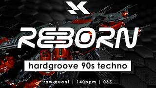 reborn hardgroove 90s techno | 140bpm | .065 | club nights iteration