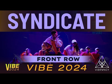 Syndicate | VIBE 2024 [@Vibrvncy Front Row 4K]