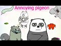 Annoying pigeon meme///we bare bears 🐻🐼❄(escandalosos :3)//no me jusgen porfa 😢