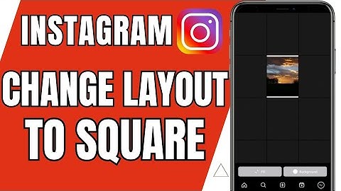 How To Switch Instagram Grid To Square