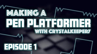 Making a Pen Platformer with CrystalKeeper7 | Getting Started | Scratch Tutorials Profile