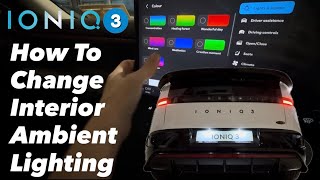 Details How to change ambient lighting on IONIQ3  Update