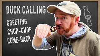 Duck Calling Instructional | How to Blow a Duck Call | Part 2