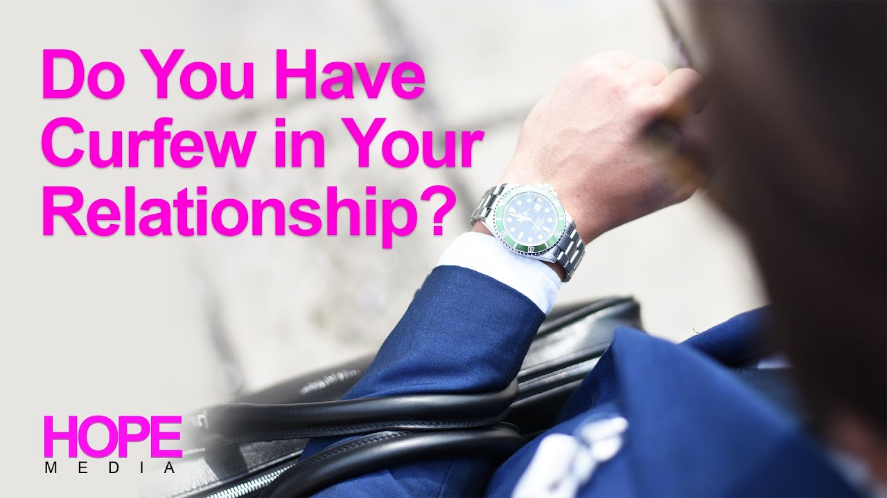 Do You Have Curfew in Your Relationship? Situation Ship Hope Media