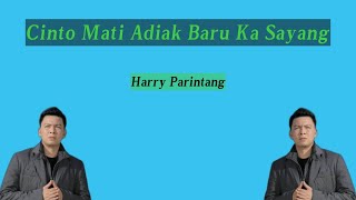 Cinto Mati Adiak Baru Ka Sayang-Harry Parintang (Liriks) #suwandisenlirik #suwandisen #suwandi