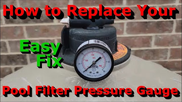 How to Replace Your Pool Filter Pressure Gauge