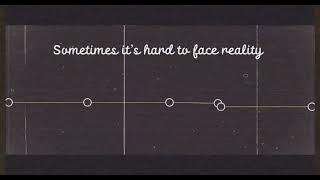 sometimes it’s hard to face reality   lyric (slowed) | capcut audio edit