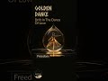 Relaxation, Meditation &amp; Healing Music | Golden Dance #shorts