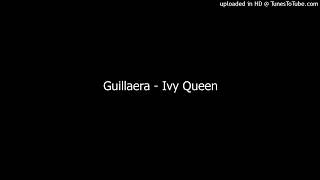 Guillaera - Ivy Queen