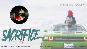 Sacrifice - Singer/Lyrics  Harinder Samra - Music-dreamboy