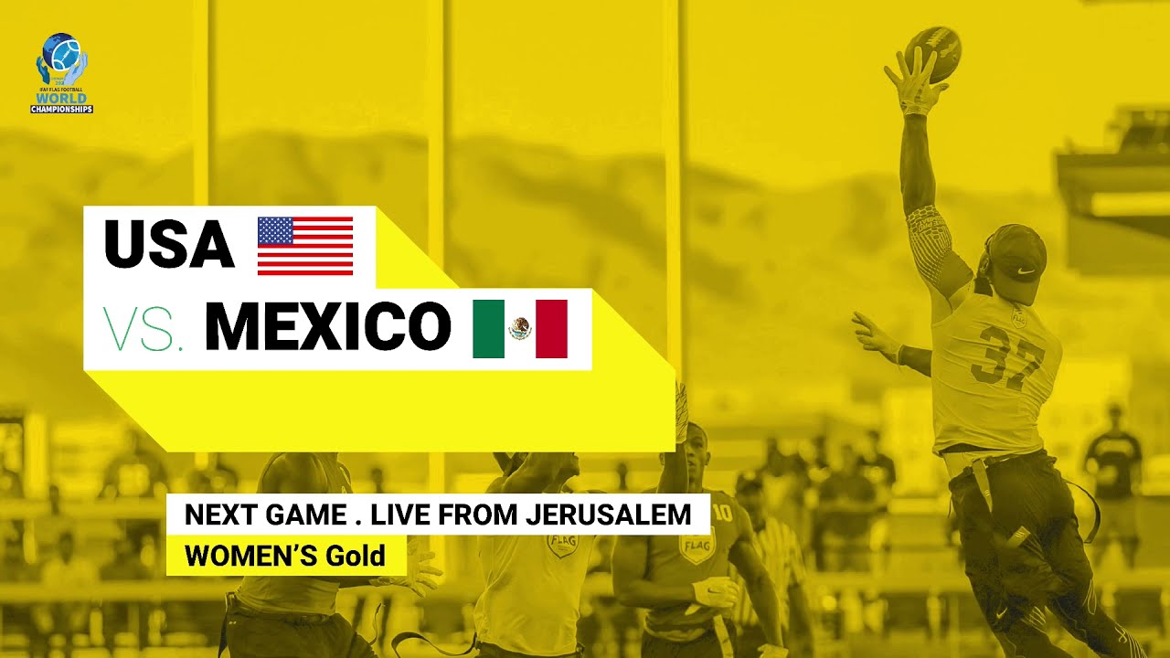 Flag Football World Championships 2021, Day 3, Gold Medal Game USA v MEXICO (Women)