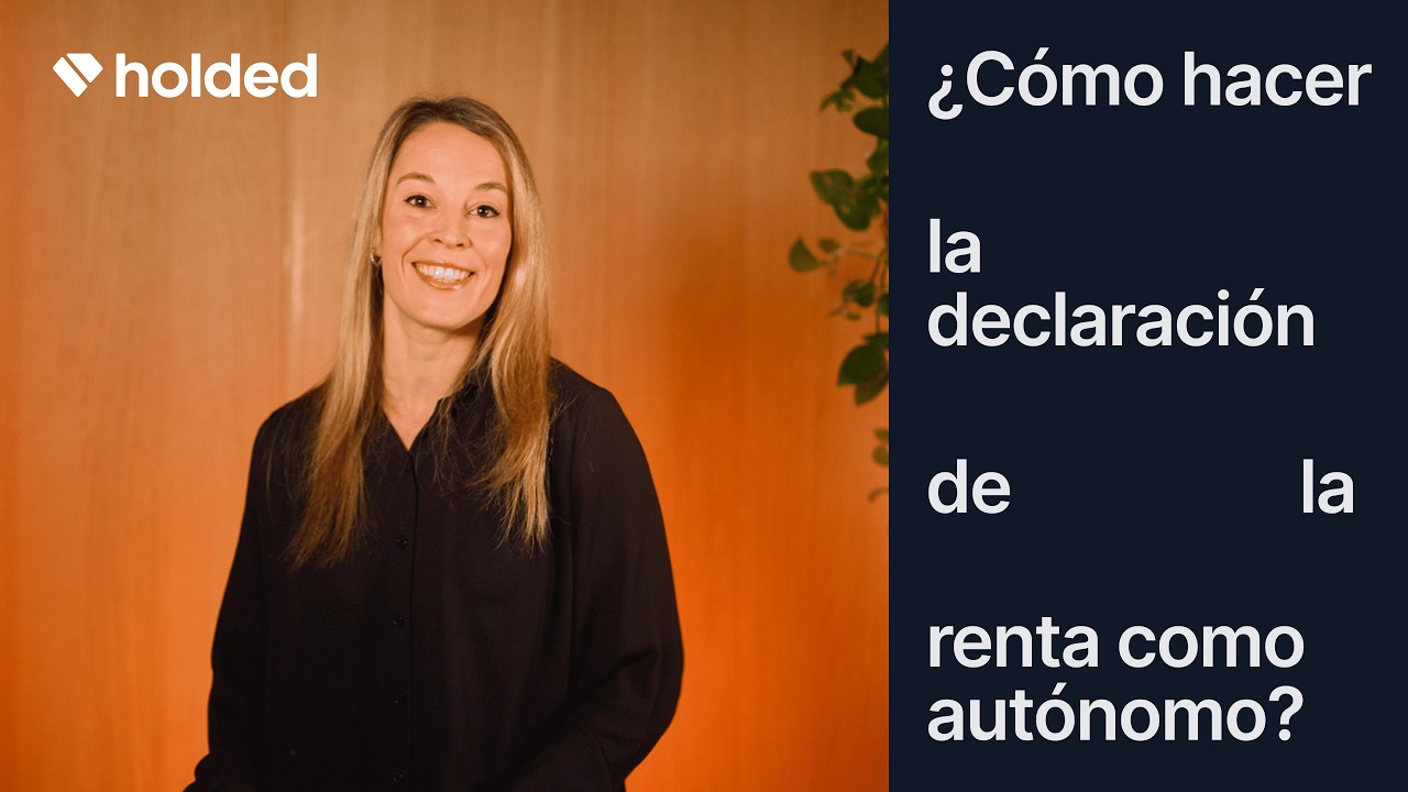 Declaración de la renta para autónomos: guía 2026 - YouTube