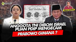 Alifurrahman: ANGGOTA TNI DIBOM ISRAEL PUAN PDIP MENGECAM, PRABOWO GIMANA?