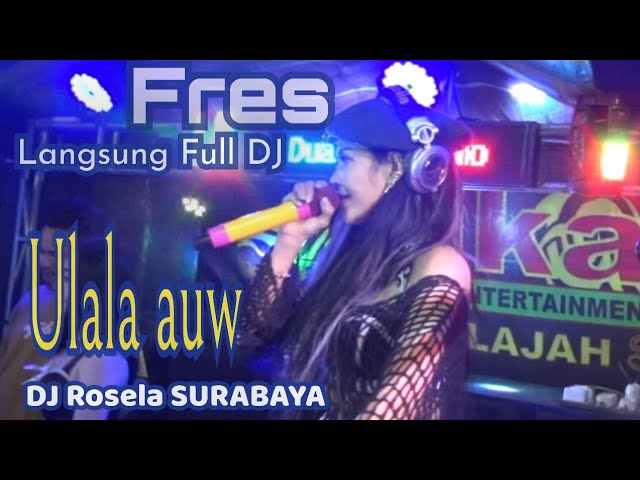 Fres Langsung Full DJ Ulala Auw DJ Rosela SURABAYA LIVE WIKA SANG PENJELAJAH SUMSEL class=