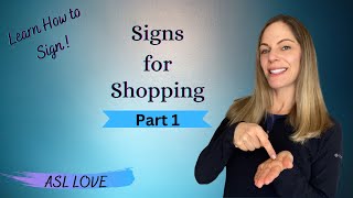MUST KNOW SIGNS for SHOPPING - HAVE