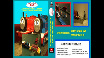 16th Video of 2024: Tomy/Trackmaster T&F Remake Special: James Learns A Lesson and Other Adventures