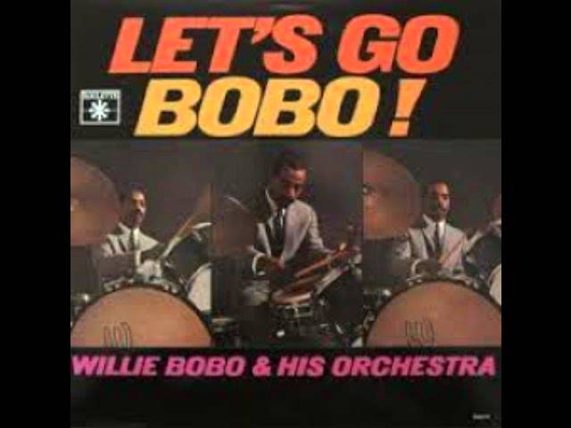 Willie Bobo - Bossa Nova In Blue