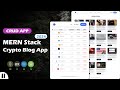 MERN Stack Blog Project, MongoDB, Express, React JS, Node JS - Build MERN Stack Crypto Blog