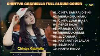 Full album Chintya Gabriella - Cinta Sampai Disini
