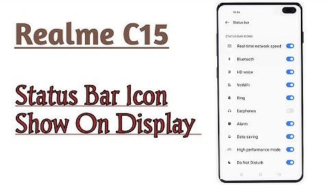 Realme C15 || All Status Bar Icon How To Use On Display