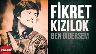 Fikret Kızılok - Ben Gidersem I Yana Yana © 1993 Kalan Müzik Resimi