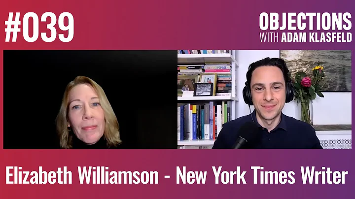 Objections Interview: Elizabeth Williamson - Sandy...
