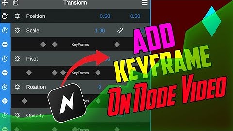 Add Keyframe Animation On Node Video | Node Video Advanced Editing | #tutorial #editing