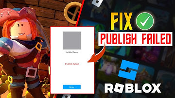 How to Fix Roblox Studio Publish Failed Error on PC | Publish Failed in Roblox Studio