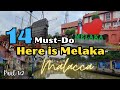 Best 14 things to do in melaka malaysia ep12   malacca 2024