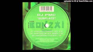 Dj Pmc - Subplate Original Mix 1998