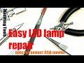 Lifehak: Easy LED lamp repair (Modeling Tools).(лайфхак:Простой ремонт ЛЭД-лампы)