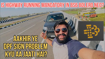 ऐसे करोगे तो Bolero neo में DPF Problem तो आयेगी ही? Bs6 DPF DEF ISSUE IN DIESEL ENGINE BOLERO NEO