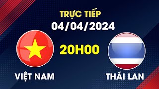 🔴 Trực Tiếp | Việt Nam - Thái Lan | Tuyệt Phẩm Đánh Đầu, Đối Thủ Ôm Hận