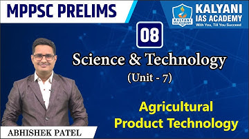 LEC 8 | Agricultural Product Technology | MPPSC PRELIMS | ENGLISH MEDIUM